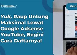 Cara Mencairkan Adsense Youtube